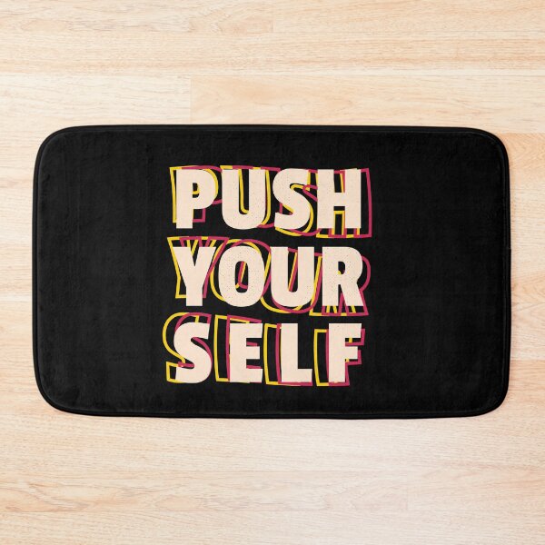 Item preview, Push Yourself  designed and sold by TagCreation.