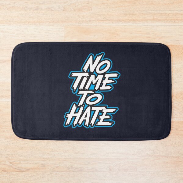 Item preview, No time to hate designed and sold by TagCreation.