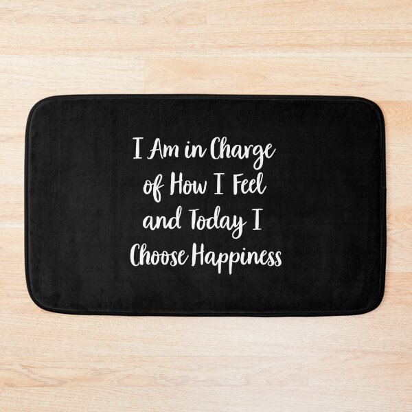 Item preview, I am in charge of how I feel and today I choose happiness designed and sold by corbrand.