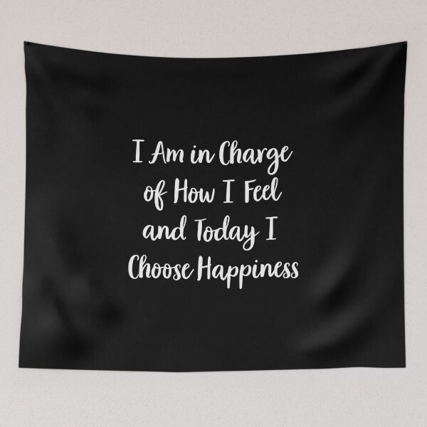 Item preview, I am in charge of how I feel and today I choose happiness designed and sold by corbrand.