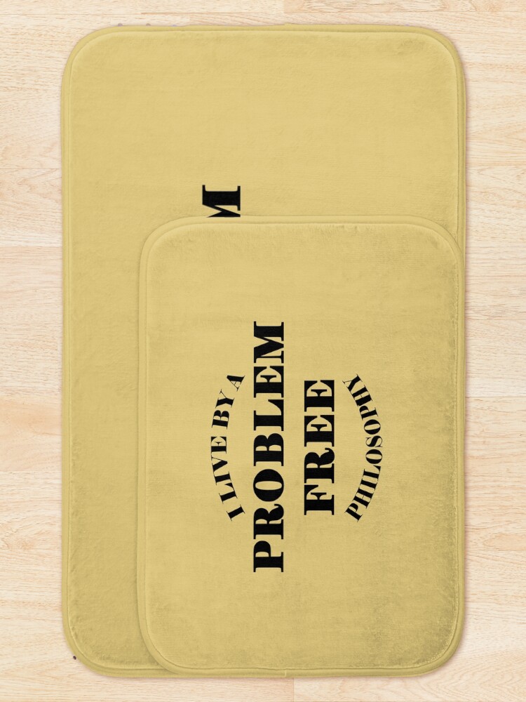 Thumbnail 5 of 6, Bath Mat, Problem Free Philosophy designed and sold by CluLessDrafts.