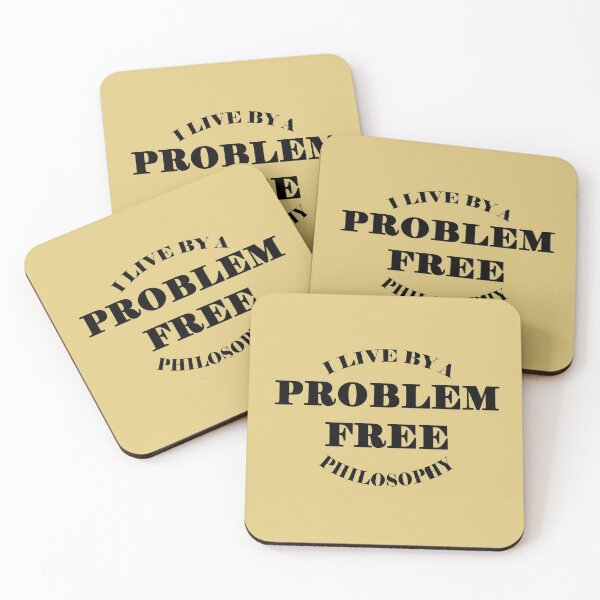 Item preview, Problem Free Philosophy designed and sold by CluLessDrafts.