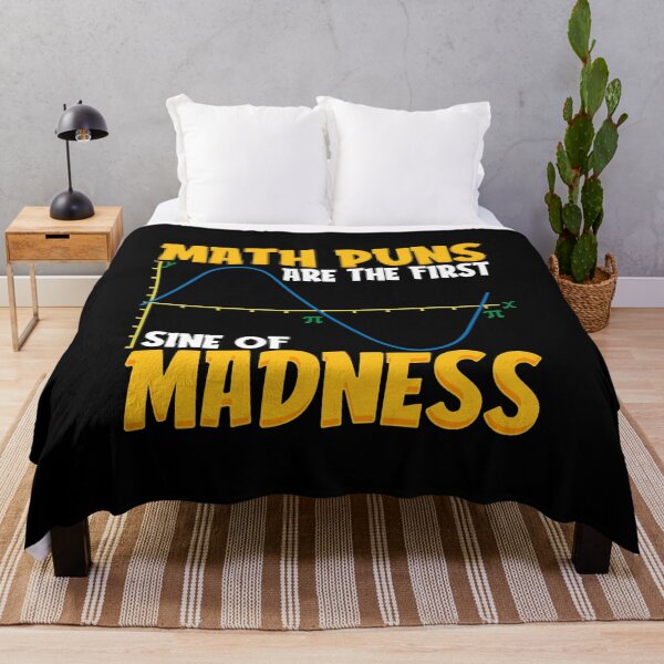 Item preview, Funny Math Puns Are The First Sine Of Madness designed and sold by perfectpresents.