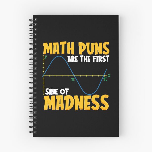 Item preview, Funny Math Puns Are The First Sine Of Madness designed and sold by perfectpresents.