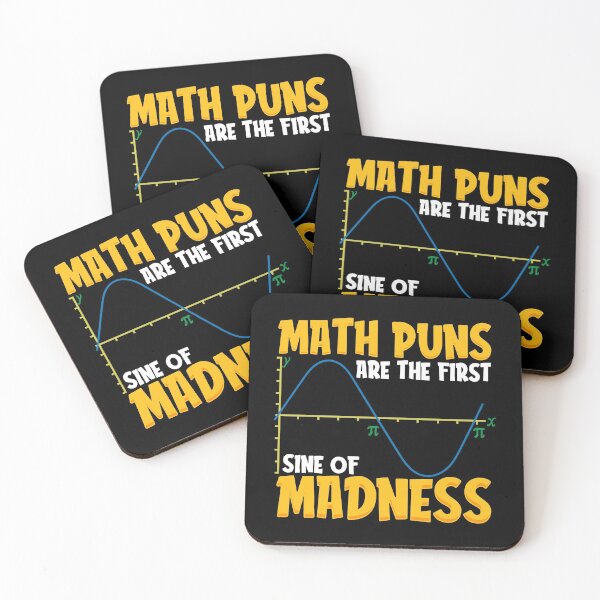 Item preview, Funny Math Puns Are The First Sine Of Madness designed and sold by perfectpresents.
