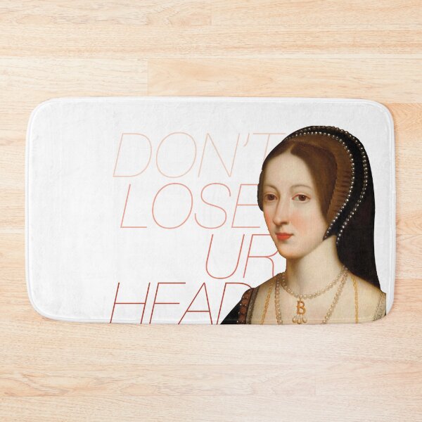 Item preview, Anne Boleyn — Six the Musical — Don't Lose Ur Head designed and sold by mentomountains.