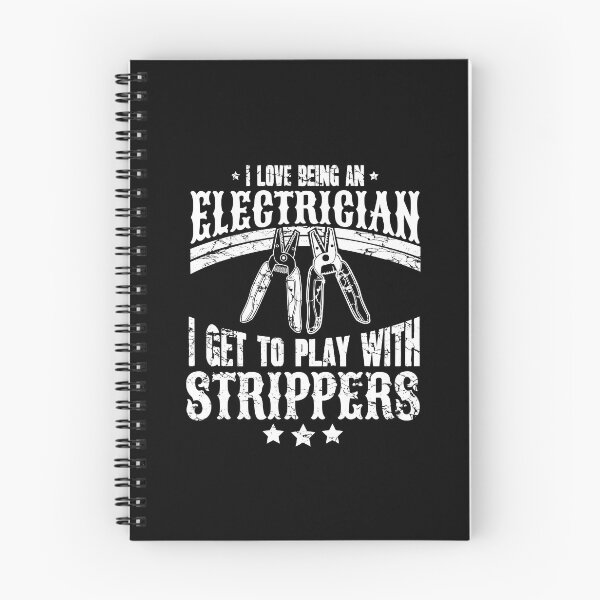 Item preview, I Love Being An Electrician T Get To Play With Strippers designed and sold by Captain Mood.