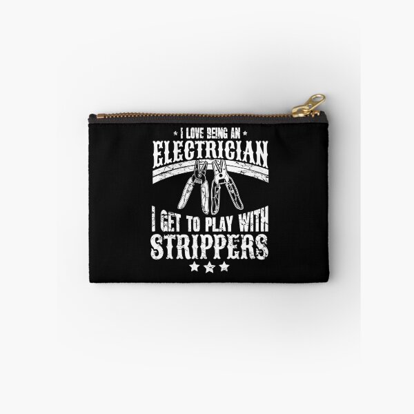 Item preview, I Love Being An Electrician T Get To Play With Strippers designed and sold by Captain Mood.