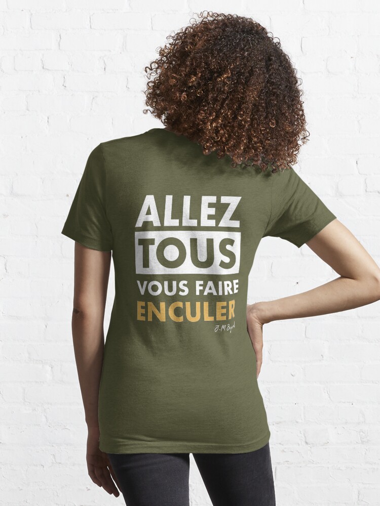 Aller tous vous faire tee shirt hot sale