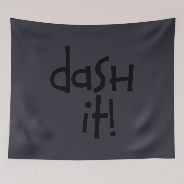 Item preview,  Dash it! designed and sold by shawaky.