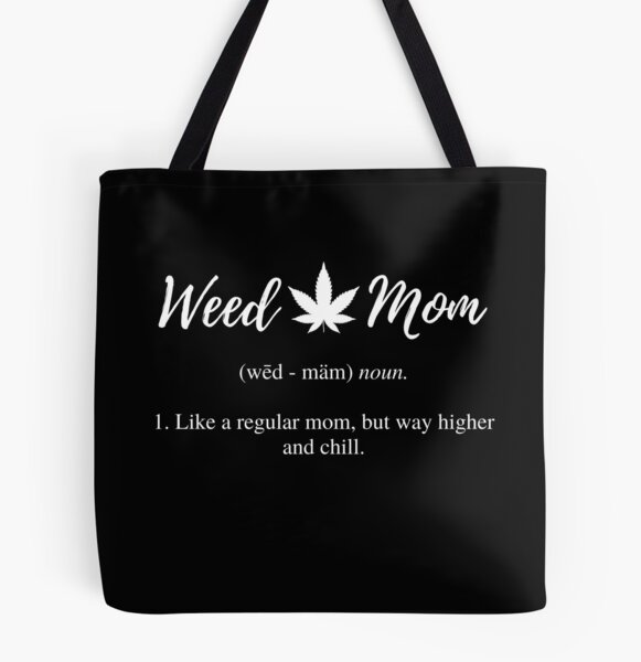 Good Moms, Stoner Girl, Tote Bag, Weed Accessories, Marijuana