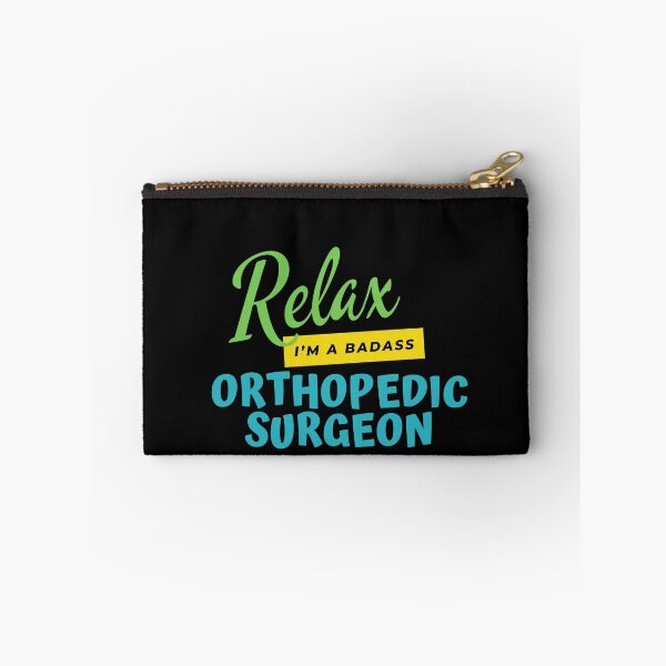 Item preview, Orthopedic Surgeon Relax I'm A Badass designed and sold by nZDesign.