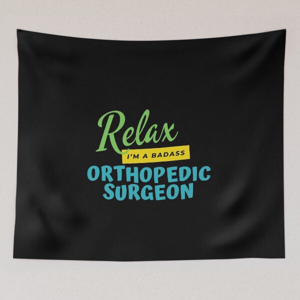Item preview, Orthopedic Surgeon Relax I'm A Badass designed and sold by nZDesign.