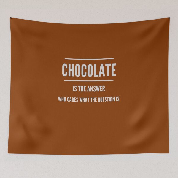 Item preview, Chocolate Is The Answer designed and sold by debhiz.