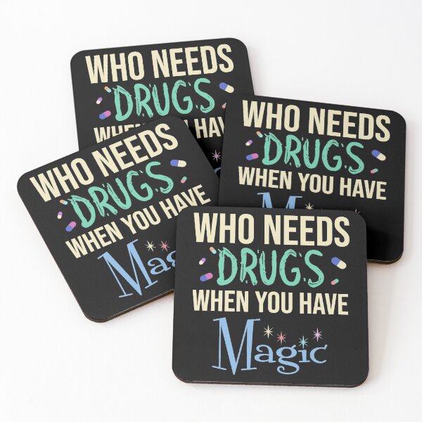 Item preview, Who Needs Drugs When You Have Magic designed and sold by Tabinchu.