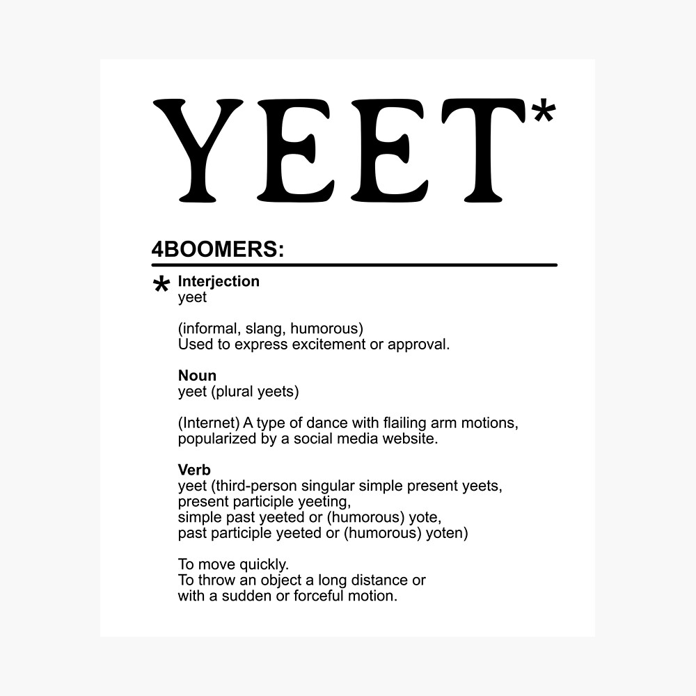 Yeet - Explanaition for Boomers