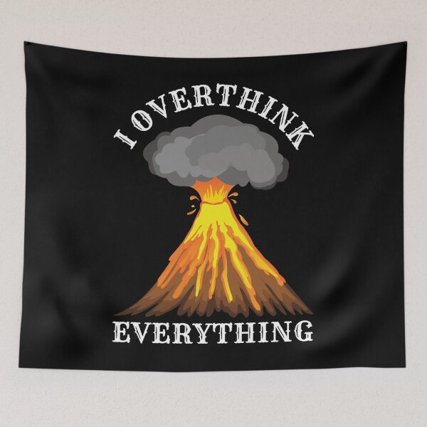 Item preview, I Overthink Everything designed and sold by CrissWild.