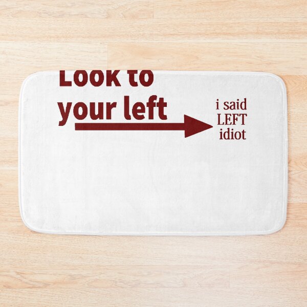 Item preview, Look To Your Left Funny T Shirt designed and sold by Lakelandwholesale1 Shirt Company.
