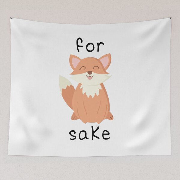 Item preview, For Fox Sake designed and sold by StormSummers.