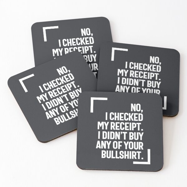 Item preview, No, I Checked My Receipt - Funny Gift designed and sold by cidolopez.