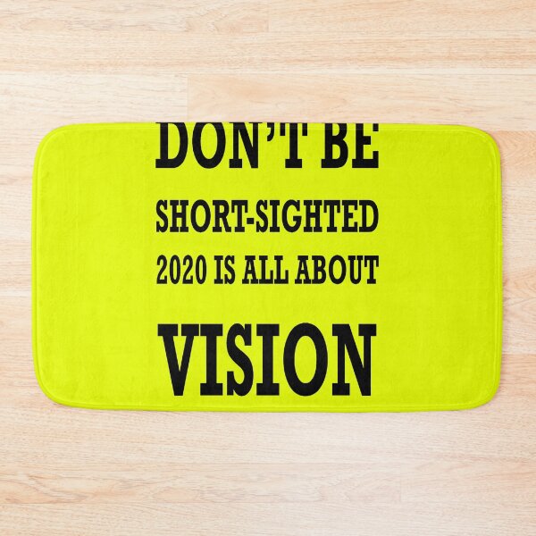 Item preview, Don't Be ShortSighted 2020 Is All About Vision  designed and sold by taiche.