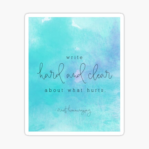 Item preview, Write hard and clear about what hurts designed and sold by Franchesca Cox.