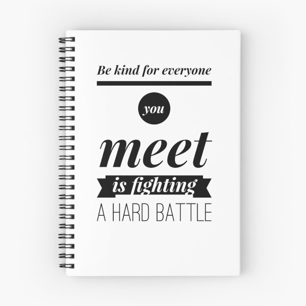 Item preview, Be kind for everyone you meet is fighting a hard battle designed and sold by WAMTEES.