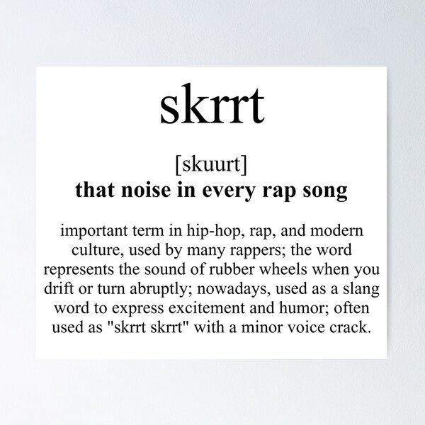 Artikel-Vorschau von Skrrt (that noise in every rap song) Definition | Dictionary Collection, designt und verkauft von Designschmiede.