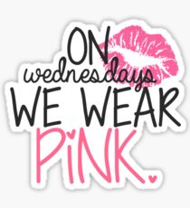 On Wednesdays We Wear Pink Sticker
