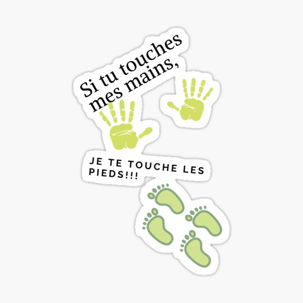 Item preview, If you touch my hands, I'll touch your feet. designed and sold by ZAMSHOP972.