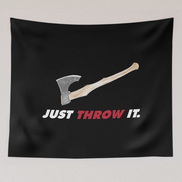 Item preview, Axe Throwing Just Throw It Axe Dark designed and sold by funnierthanthou.