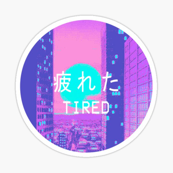 Item preview, Vaporwave "Tired" Japanese Design designed and sold by CobeyAldrich01.