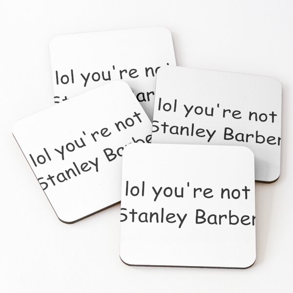 Item preview, lol you're not Stanley Barber designed and sold by car0linac.