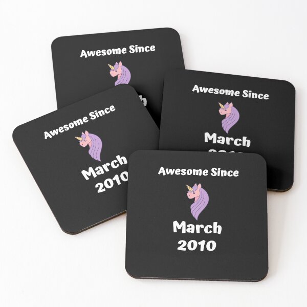 Awesome Since March 2010 unicorn Coasters (Set of 4)