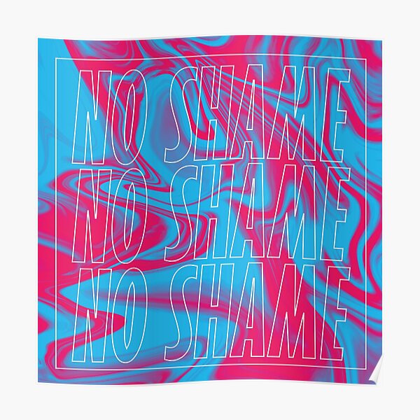 No Shame marble effect Poster