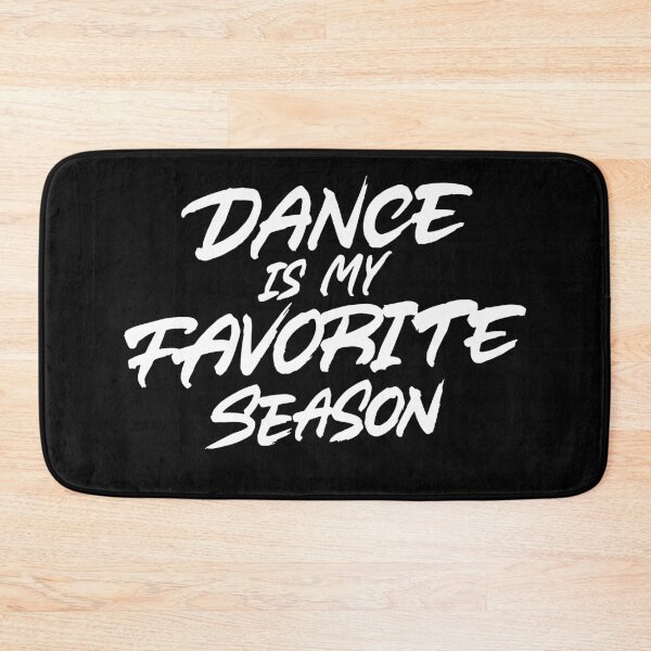 Item preview, Dance is my Favorite Season designed and sold by Zagach Letters.