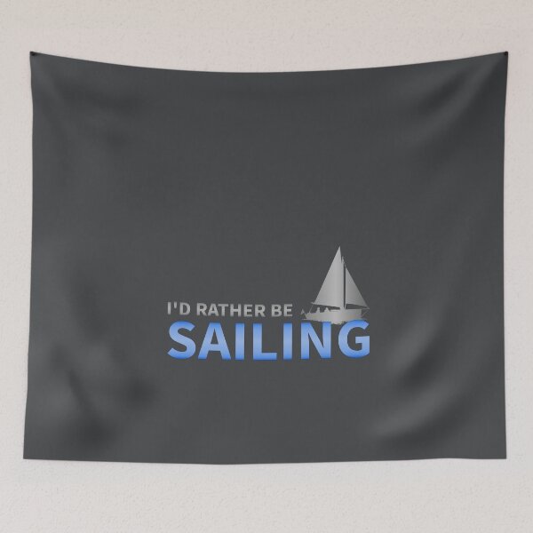 Item preview, I'd Rather Be Sailing a Yacht designed and sold by Bubble Co Clothing and Accessories.