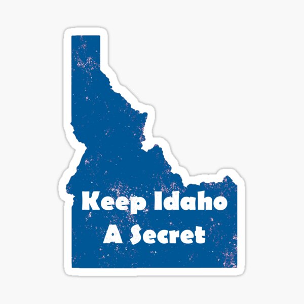 Item preview, Keep Idaho a secret - blue - grunge designed and sold by ScapegoatPrints.