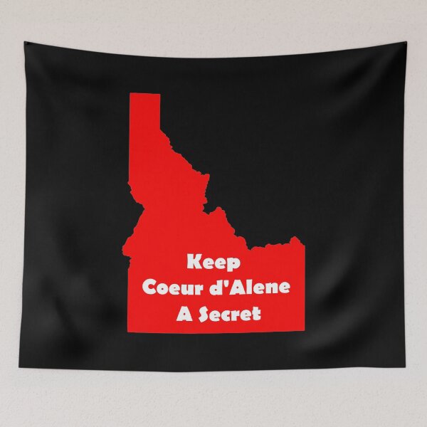 Item preview, Keep Coeur d'Alene a secret - red designed and sold by ScapegoatPrints.