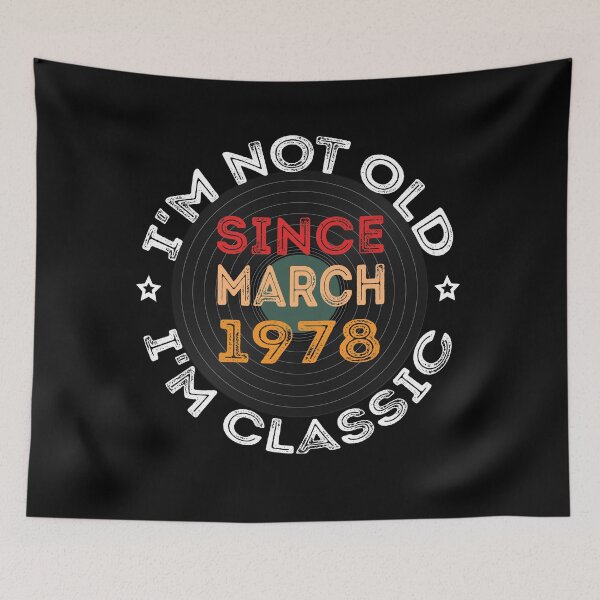 Item preview, I m Not Old, I m Classic - Since March 1978- retro cassettes designed and sold by meedTee.