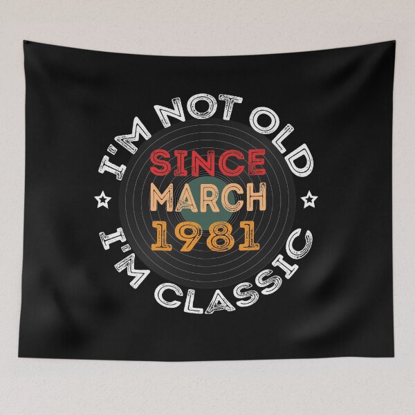Item preview, I m Not Old, I m Classic - Since March 1981 - retro cassettes designed and sold by meedTee.