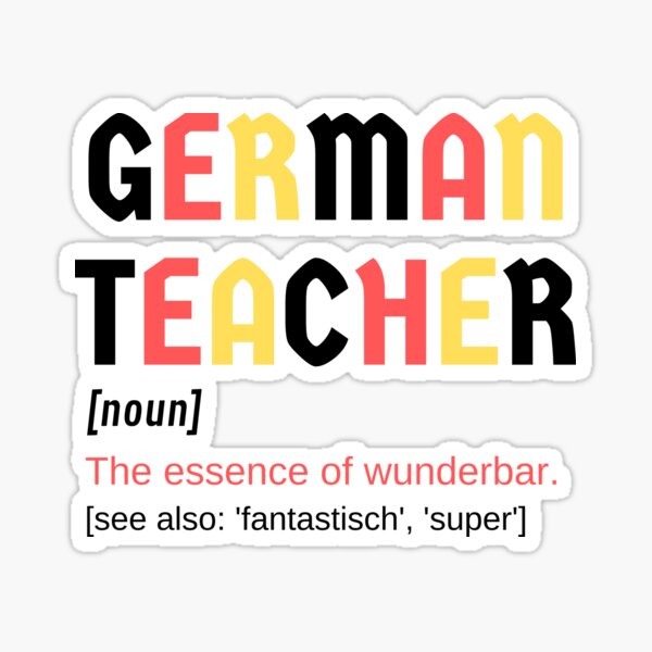 German Teacher Wonderful Wunderbar Fantastic Super Noun Definition  Sticker