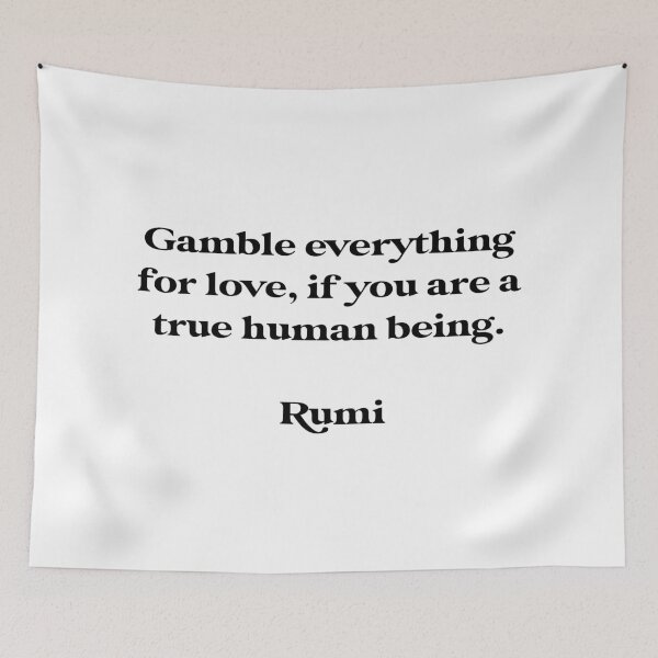 Item preview, Rumi - Gamble everything for love designed and sold by Skippingbird.