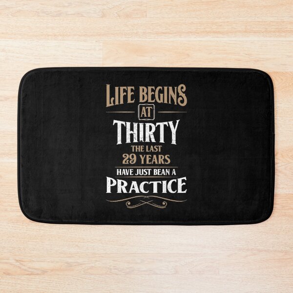 Item preview, Life Begins At Thirty, 30th Birthday Gift designed and sold by RicardoTito.