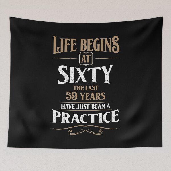Item preview, Life Begins At Sixty, 60th Birthday Gift designed and sold by RicardoTito.