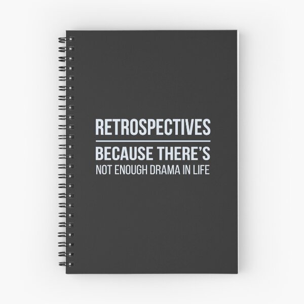 Item preview, Developer Retrospectives Because There's Not Enough Drama in Life designed and sold by bliptee.