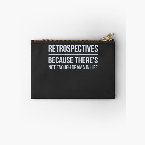Item preview, Developer Retrospectives Because There's Not Enough Drama in Life designed and sold by bliptee.