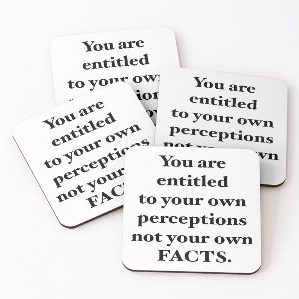 Item preview, You are entitled to your own perceptions not you own facts designed and sold by SurlyAmy.