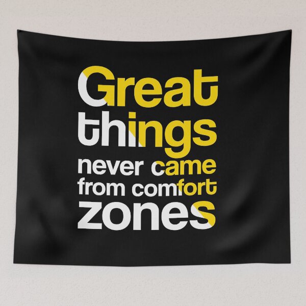 Item preview, Great Things never came from comfort zones designed and sold by TagCreation.