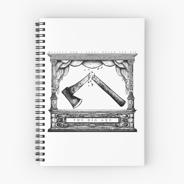 Item preview, The Big Axe: Believe And I Shall Break The Tie designed and sold by GLUTEUSAXIMUS.